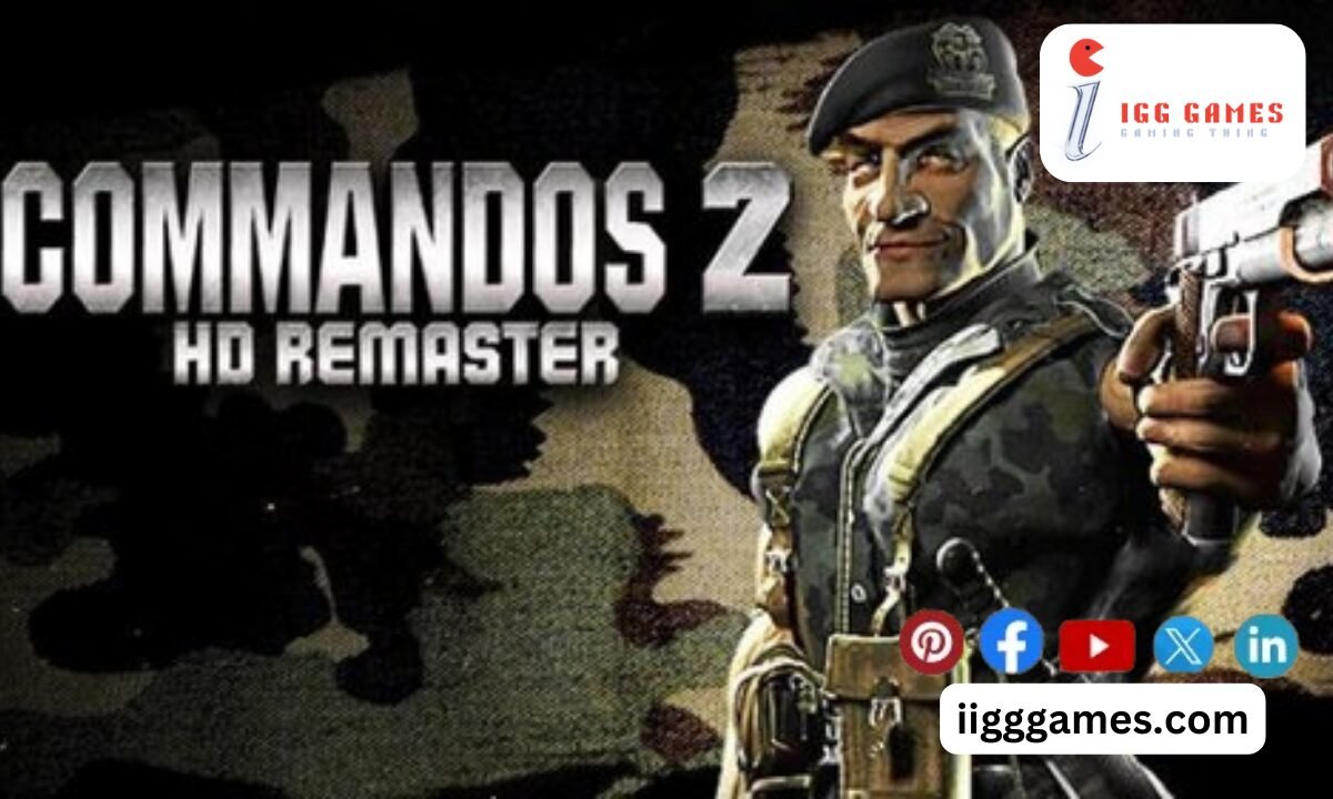 Commandos 2 HD Remaster